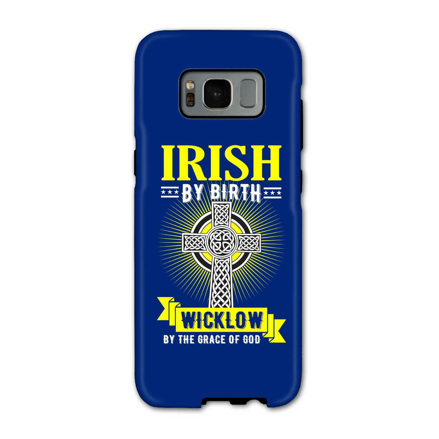Irish By Birth Wicklow By The Grace Of God Phone Case Celtic Cross Phone Case