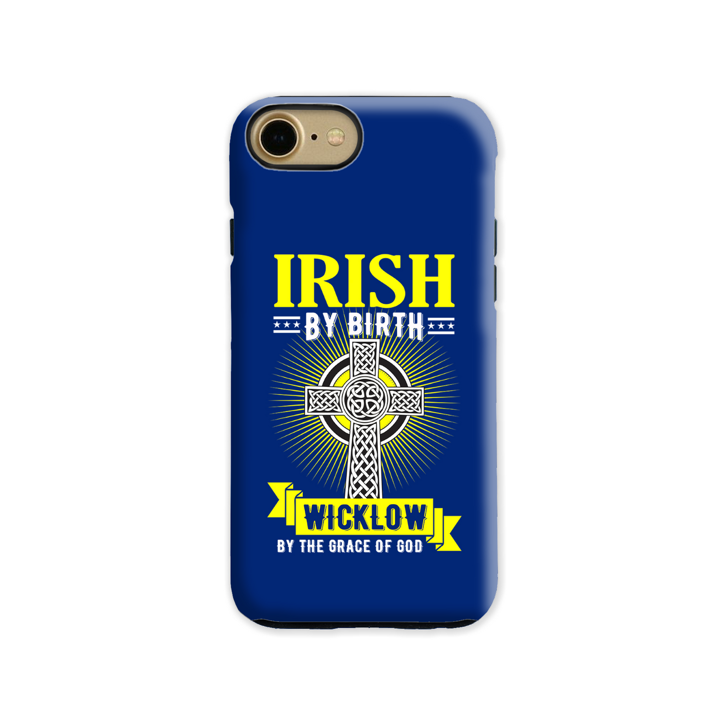 Irish By Birth Wicklow By The Grace Of God Phone Case Celtic Cross Phone Case