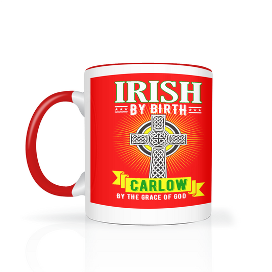 Irish By Birth Carlow By The Grace Of God Celtic Cross Mug