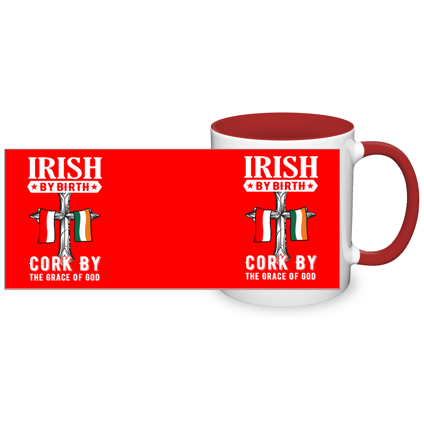 Irish By Birth Cork By The Grace Of God Mug