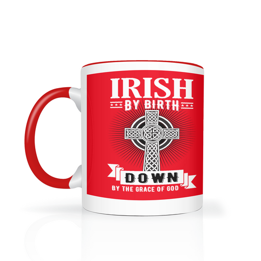 Irish By Birth Down By The Grace Of God Celtic Cross Mug
