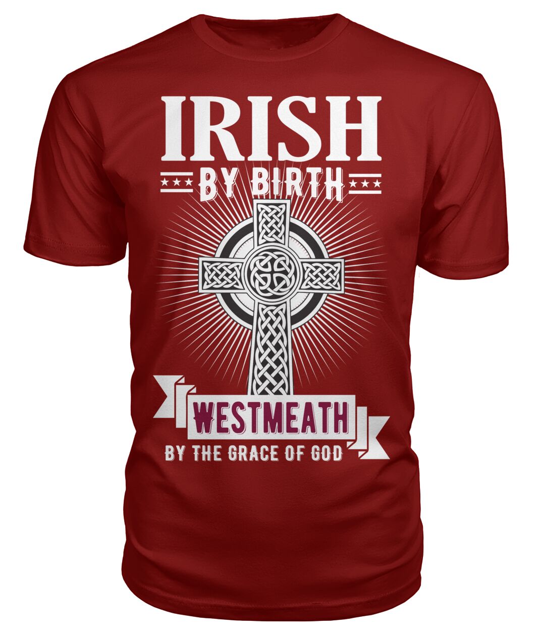 Westmeath T shirt Irish By Birth Classic Heavy Cotton Adult West Meath T-Shirts